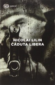 Caduta libera di Nicolai Lilin