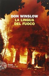 La lingua del fuoco di Don Winslow