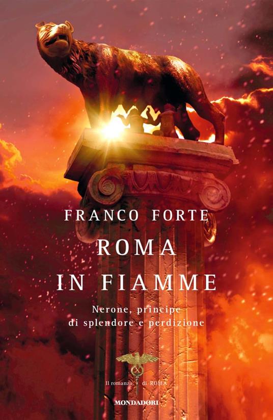 Roma in fiamme - Nerone, principe di splendore e perdizione