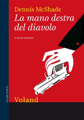 La mano destra del diavolo di Dennis McShade