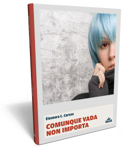 comunque vada non importa