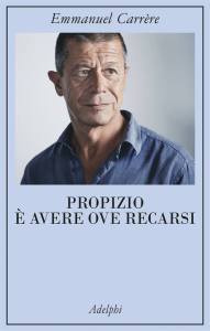 propizio è avere ove recarsi