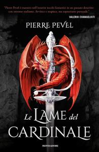 Le lame del cardinale - Pierre Pevel