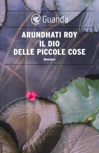 Il dio delle piccole cose di Arundhati Roy
