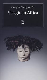 MANGANELLI - Viaggio in Africa