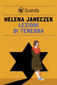 HELENA JANECZEK- Lezioni di tenebra