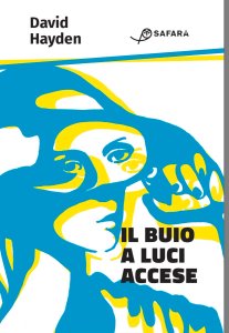 Il buio a luci accese