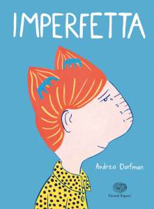 Imperfetta-Dorfman-Einaudi-Ragazzi
