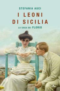 I leoni di Sicilia di Stefania Auci