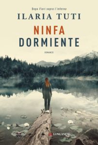Ninfa Dormiente di Ilaria Tuti
