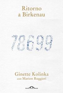 Ritorno a Birkenau di Ginette Kolinka