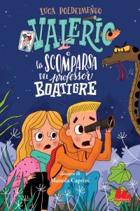 Valerio e la scomparsa del professore Boattigre